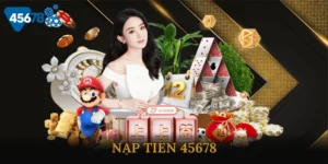 Nạp Tiền 45678 - Cách Nạp An Toàn Hiệu Quả Cho Người Dùng