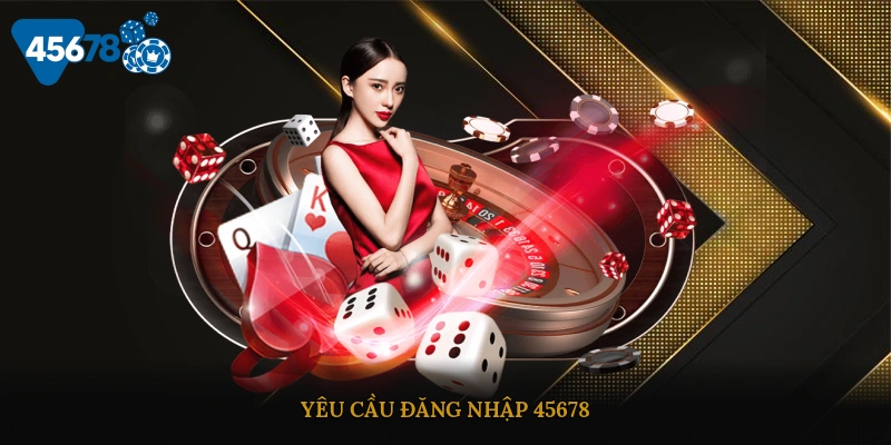 Yêu cầu Đăng Nhập 45678